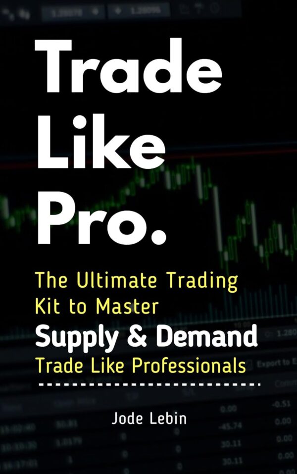 Trade like pro the ultimate trading kit to master supply.jpg
