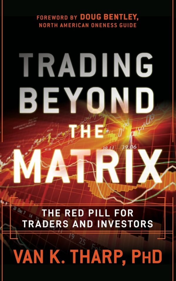 Trading beyond the matrix the red pill for traders and.jpg