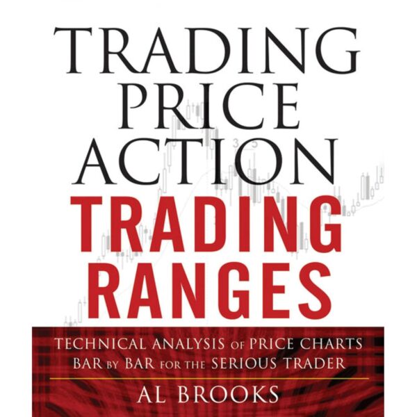 Trading price action trading ranges technical analysis of price charts.jpg