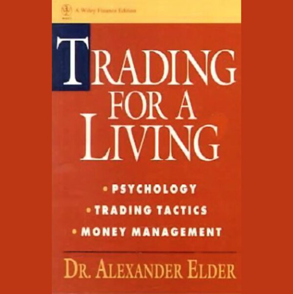 Trading for a living psychology trading tactics money management.jpg