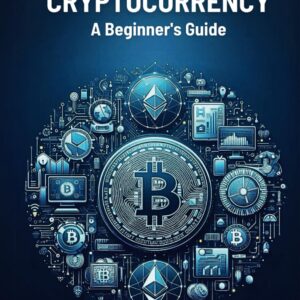 Understanding cryptocurrency a beginners guide a comprehensive introduction to bitcoin.jpg