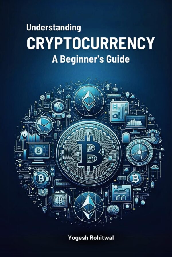 Understanding cryptocurrency a beginners guide a comprehensive introduction to bitcoin.jpg