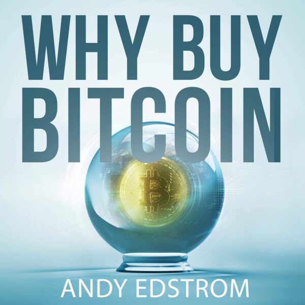 Why buy bitcoin investing today in the money of tomorrow.jpg