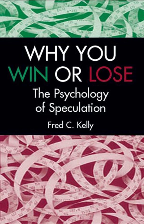 Why you win or lose the psychology of speculation.jpg